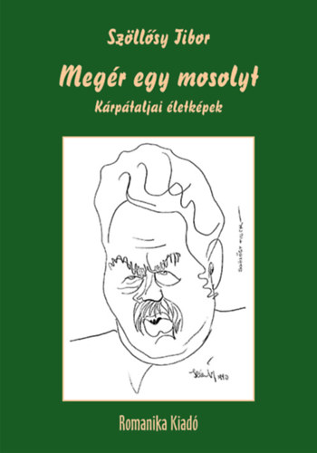 Szllsy Tibor - Megr egy mosolyt