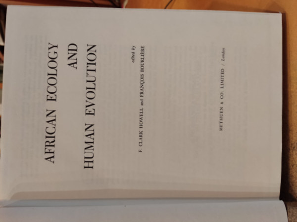 Francois Bourliére F. Clark Howell - African ecology and human evolution