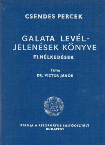 Victor Jnos - Galata levl - Jelensek knyve (Csendes percek)
