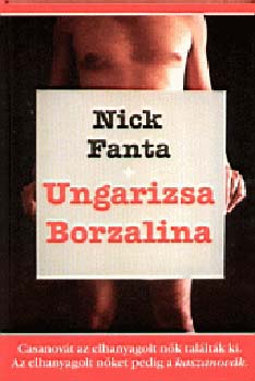 Nick Fanta - Ungarizsa Borzalina