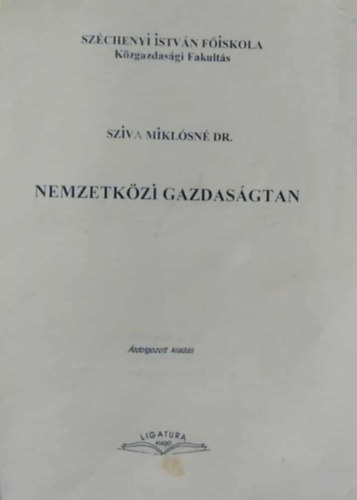 Sziva Miklsn - Nemzetkzi Gazdasgtan