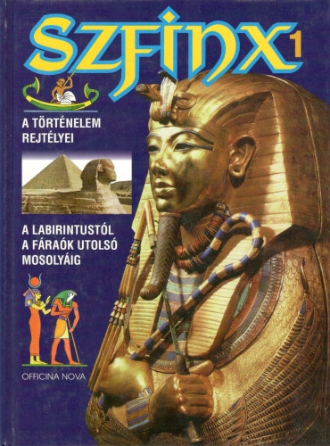 Szfinx 1. - A trtnelem rejtlyei