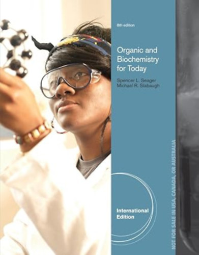 Michael R. Slabaugh Spencer L. Seager - Chemistry for Today - General, Organic and Biochemistry