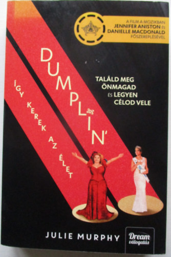 Julie Murphy - Dumplin'- gy kerek az let