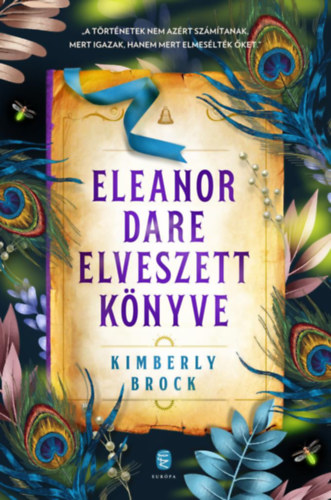 Kimberly Brock - Eleanor Dare elveszett knyve