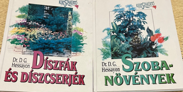 Dr. D.G. Hessayon - 2 db kertszakrt ktet: Dszfk s dszcserjk - Virggyi Dsznvnyek
