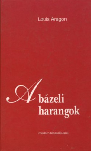 Louis: Aragon - A bzeli harangok