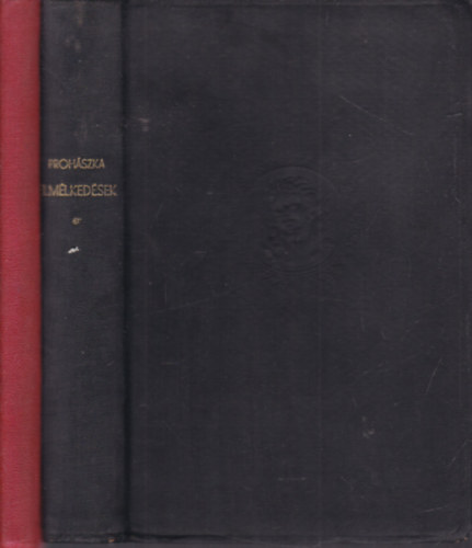 Dr. Prohszka Ottokr - 2 db. Prohszka Ottokr m: Elmlkedsek az evangliumrl + l vizek forrsa)