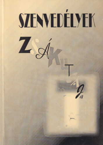 Szenvedlyek zskutcja