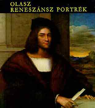 GAras Kl�ra - Olasz renesz�nsz portr�k