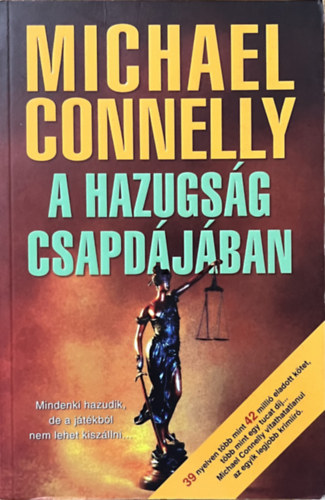 Michael Connelly - A hazugsg csapdjban