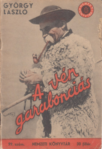 Gy�rgy L�szl� - A v�n garabonci�s (Nemzeti k�nyvt�r 99.)