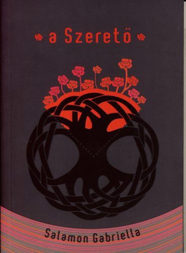 Salamon Gabriella - A Szeret