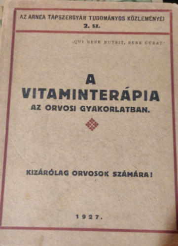 A vitaminterpia az orvosi gyakorlatban