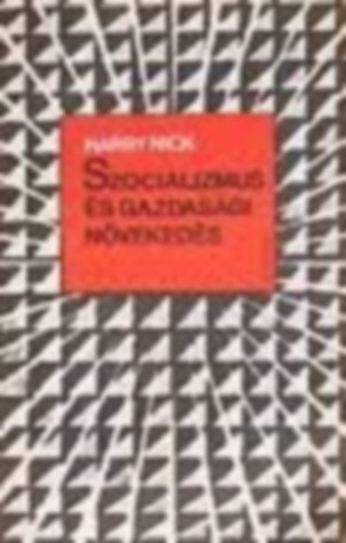Szocializmus �s gazdas�gi n�veked�s