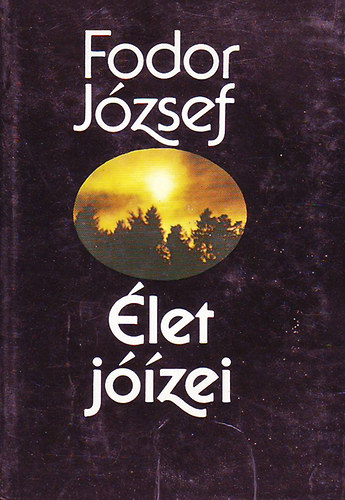 Fodor Jzsef - Az let jzei