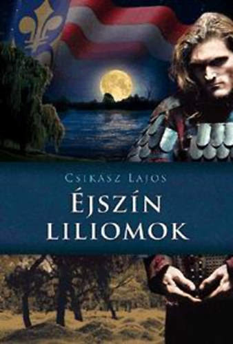 Csik�sz Lajos - �jsz�n liliomok