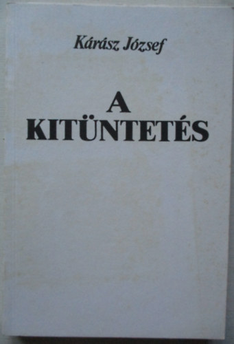 Krsz Jzsef - A kitntets