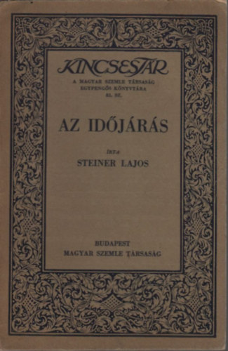 Steiner Lajos - Az idjrs (Kincsestr)