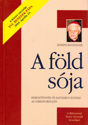 Joseph Ratzinger - A f�ld s�ja