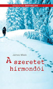 James Meek - A szeretet h�rmond�i