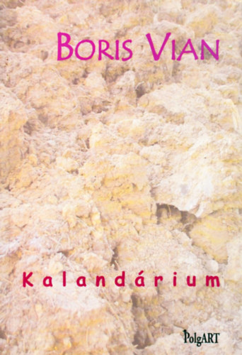 Boris Vian - Kalend�rium (Boris Vian)