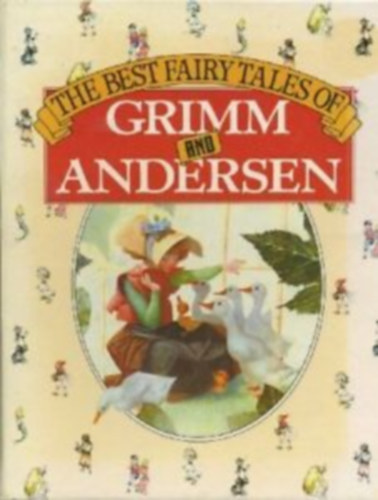The Best Fairy Tales of Grimm and Andersen