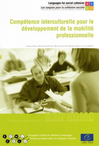 Evelyne Glaser - Manuela Guilherme - Mara del Carmen Mndez Garca - Terry Mughan - Comptence interculturelle pour le dveloppement de la mobilit professionnelle