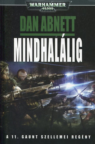 Dan Abnett - Mindhalálig