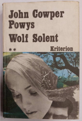 John Cowper Powys - Wolf Solent II.
