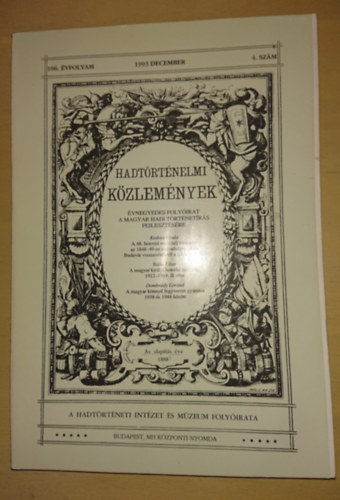 Hadtörténelmi közlemények 1993. december (106. évfolyam 4. szám)