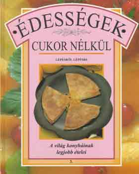 �dess�gek cukor n�lk�l