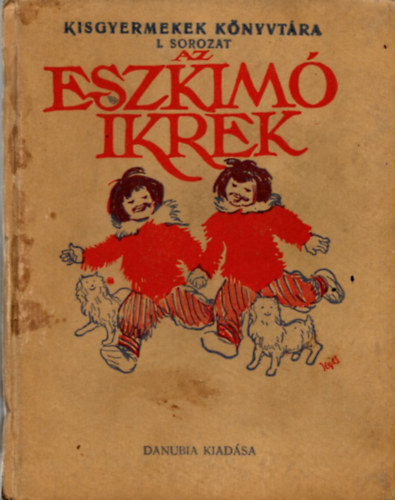 Lucy Fitch Perkins - Az eszkim ikrek