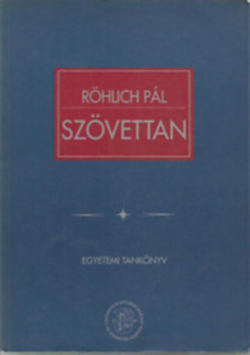 R�hlich P�l - Sz�vettan - Egyetemi tank�nyv II. k�tet