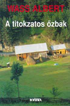 Wass Albert - A titokzatos �zbak