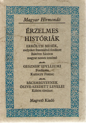 Lks Istvn  (szerk.) - rzelmes histrik (Magyar Hrmond)