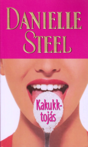Danielle Steel - Kakukktojs