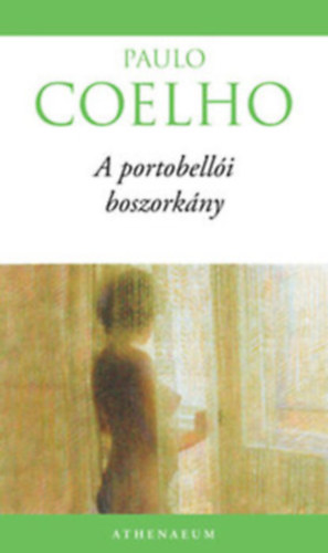 P. Coelho - A portobellói boszorkány+A Piedra folyó ültem+Tizenegy perc
