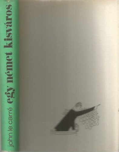 John le Carr� - Egy n�met kisv�ros