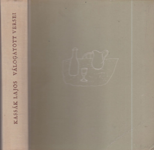 Kassák Lajos válogatott versei (dedikált)