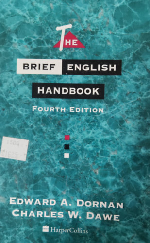 Charles W. Dave Edward A. Dornan - Brief English Handbook (Fourth Edition)