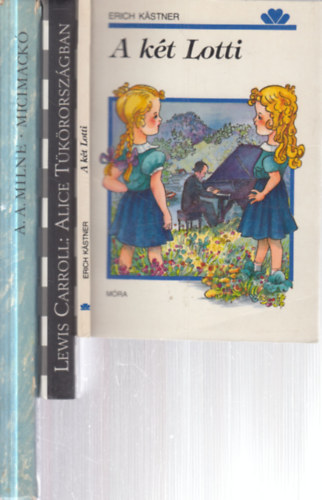 Lewis Caroll, A. A. Milne Erich K�stner - 3 db. klasszikus ifj�s�gi irodalom (A k�t Lotti + Alice T�k�rorsz�gban + Micimack� - Micimack� kuck�ja)
