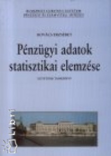 Kovcs Erzsbet  (szerk.) - Pnzgyi adatok statisztikai elemzse