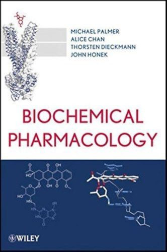 Alice Chan, Thorsten Dieckmann, John Honek Michael Palmer - Biochemical Pharmacology (Biok�miai farmakol�gia)