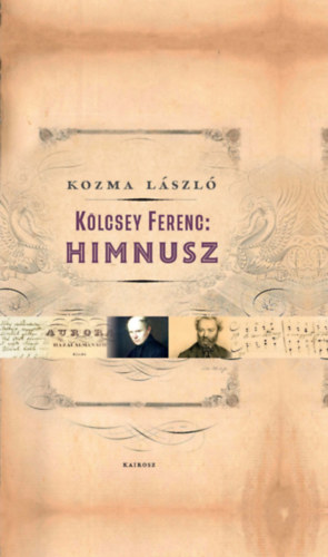 Kozma Lszl - Klcsey Ferenc: Himnusz