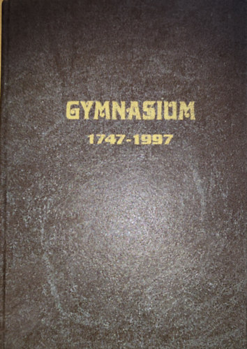 Gymnasium 1747-1997