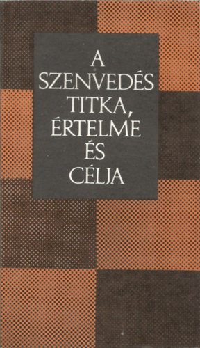 Mk Pl - A szenveds titka, rtelme s clja