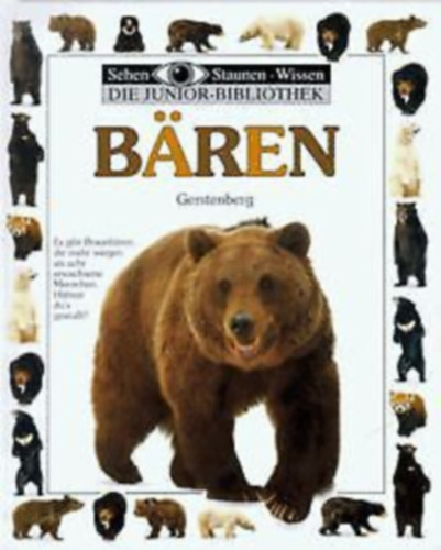 Sehen, Staunen, Wissen: B�ren