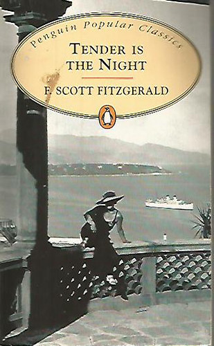 Francis Scott Fitzgerald - Tender Is the Night