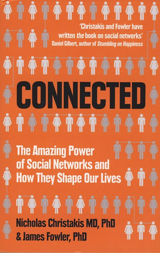 James H. Fowler; Nicholas A. Christakis - Connected
